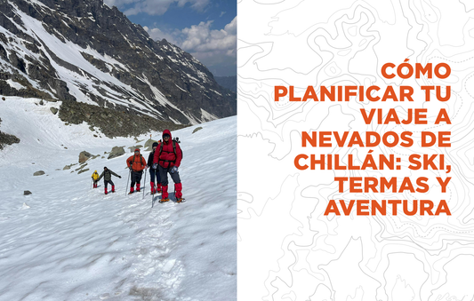Cómo planificar tu viaje a Nevados de Chillán: ski, termas y aventura