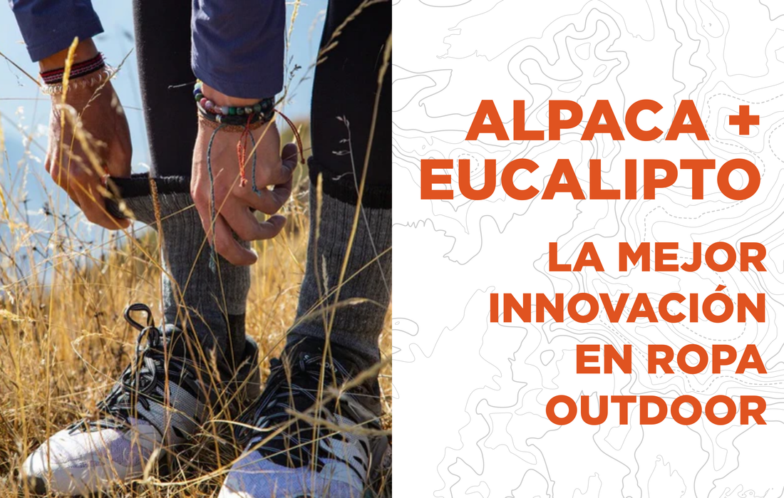 ¿Alpaca + Eucalipto? La Innovación Más Inteligente en Ropa Outdoor Hasta el Momento